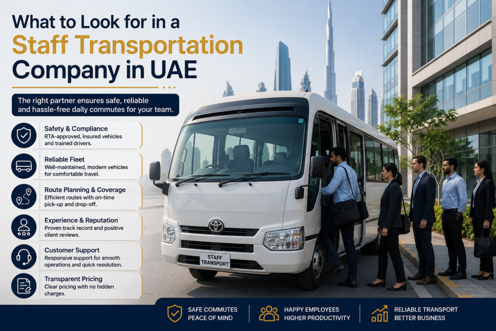 What to Look for in a Staff Transportation Company in UAE