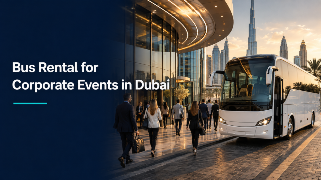 Bus Rental for Corporate Events in Dubai